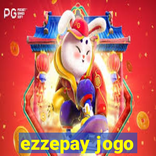 ezzepay jogo